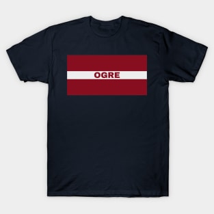 Ogre City in Latvian Flag T-Shirt